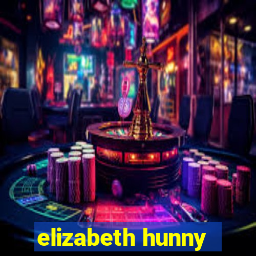 elizabeth hunny